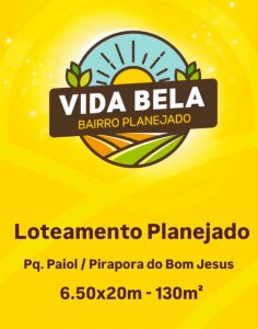 VIDA BELA LOTEAMENTO PQ. PAIOL PIRAPOR